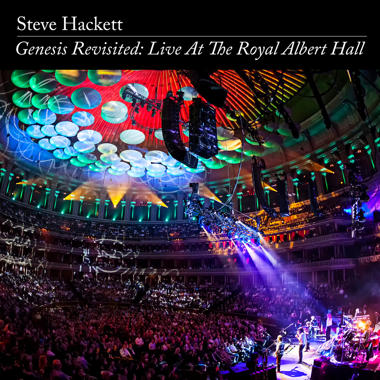 Steve Hackett -  Genesis Revisited, Live at the Royal Albert Hall